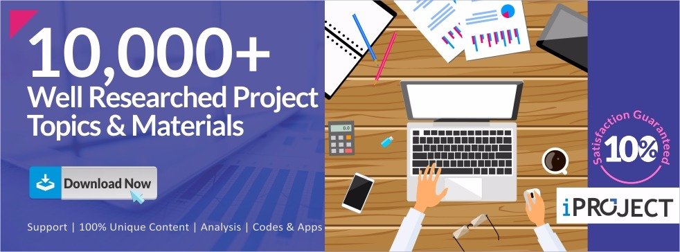 Final Year Undergraduate And Masters Project Works, Research Topics and Materials all in one place, Download a Complete Undergraduate Project Work, Get a Complete Final Year Project Banner